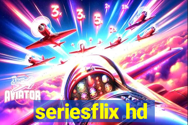 seriesflix hd